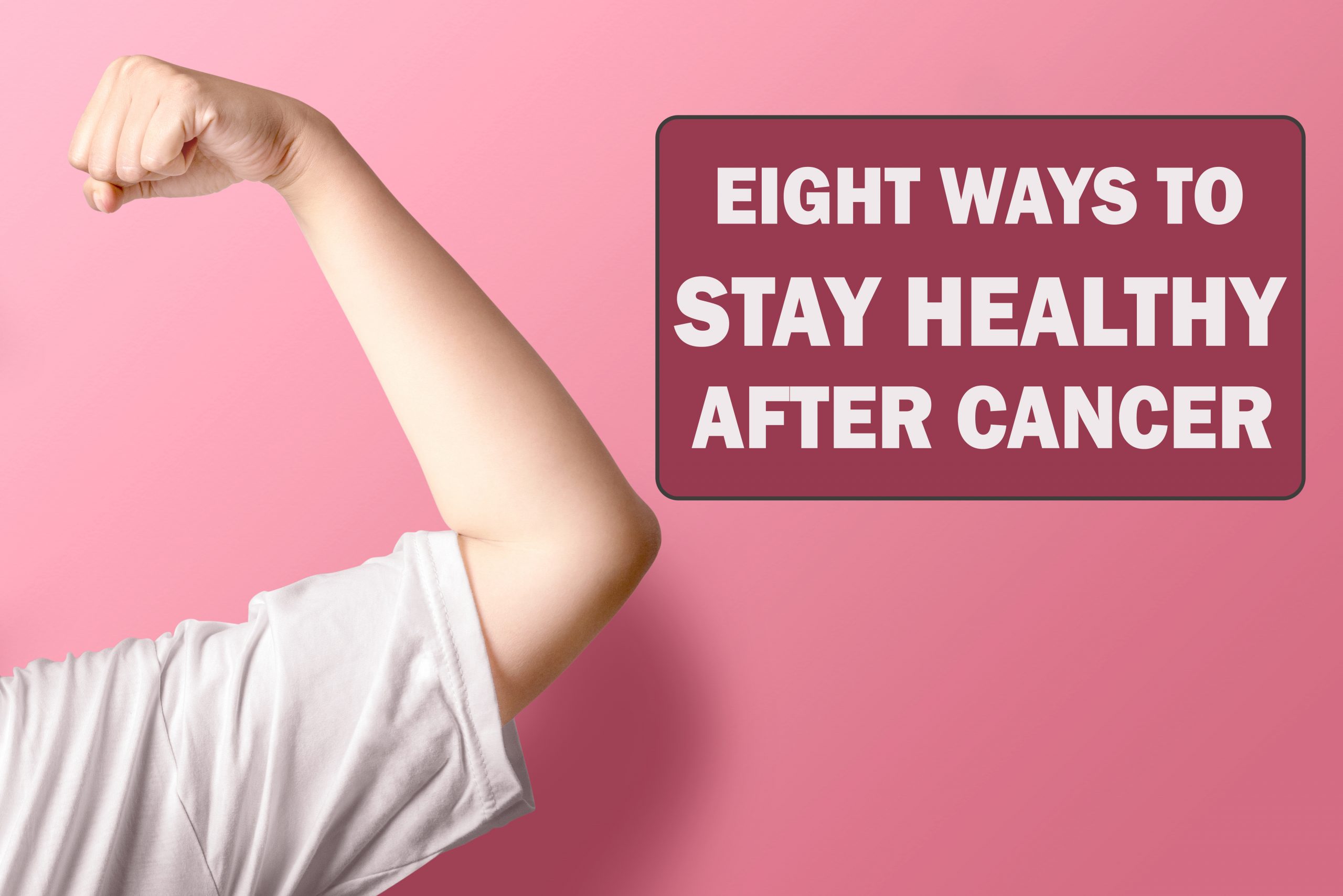 8 Ways to Stay Healthy after Cancer | Dr. Ashish Pokharkar